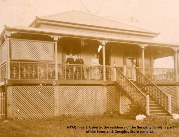 Residence of the Geraghty Family, part of Brennan and Geraghty’s Store complex